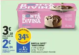 E.Leclerc BONTÀ AL CAFFÈ BONTÀ DIVINA offre