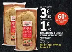 E.Leclerc Pinsa Fresca à l'huile d'olive vierge extra Florelli offre