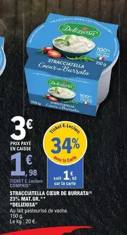E.Leclerc STRACCIATELLA CŒUR DE BURRATA offre