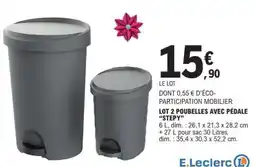 E.Leclerc LOT 2 POUBELLES AVEC PÉDALE “STEPY” offre