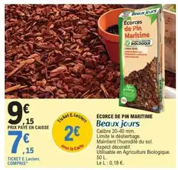 E.Leclerc ÉCORCE DE PIN MARITIME Beaux jours offre