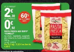 E.Leclerc PASTA FRESCA AUX OEUFS FLORELLI offre