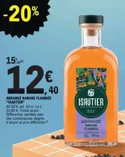 E.Leclerc Arrangé Banane Flambée Isautier offre