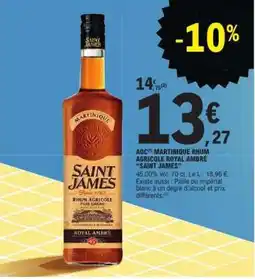 E.Leclerc AOC MARTINIQUE RHUM AGRICOLE ROYAL AMBRÉ “SAINT JAMES” offre