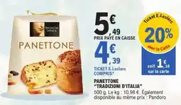 E.Leclerc PANETTONE “TRADIZIONI D'ITALIA” offre