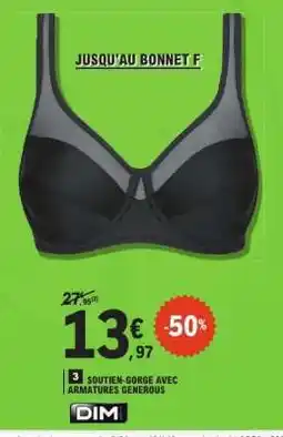 E.Leclerc SOUTIEN-GORGE AVEC ARMATURES GENEROUS offre