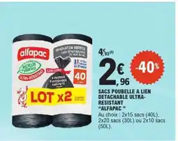 E.Leclerc SACS POUBELLE A LIEN DETACHABLE ULTRA-RESISTANT “ALFAPAC” offre