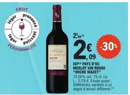 E.Leclerc IGP PAYS D'OC MERLOT VIN ROUGE ROCHE MAZET offre