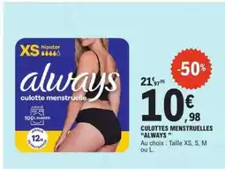 E.Leclerc CULOTTES MENSTRUELLES “ALWAYS” offre