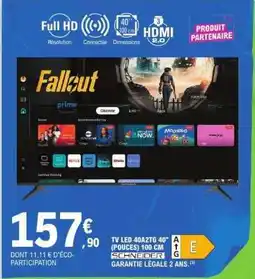 E.Leclerc TV LED 40A2TG 40 offre