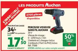 Auchan PERCEUSE VISSEUSE SANS FIL AUCHAN offre