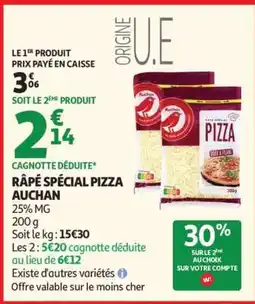 Auchan Râpé Spécial Pizza Auchan offre