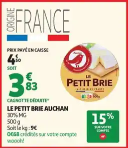 Auchan LE PETIT BRIE AUCHAN offre