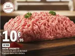 E.Leclerc Fait maison - haché spaghetti offre