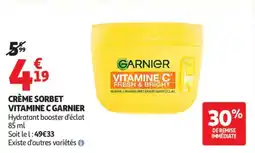 Auchan Crème sorbet vitamine c garnier offre