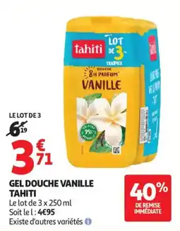 Auchan Gel douche vanille tahiti offre