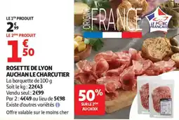 Auchan Rosette de lyon auchan le charcutier offre
