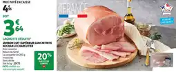 Auchan Jambon cuit supérieur sans nitrite auchan le charcutier offre