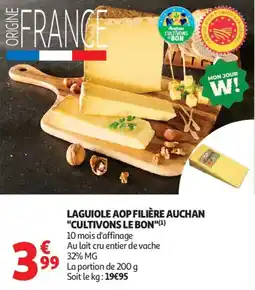 Auchan Laguiole aop filière auchan cultivons le bon offre