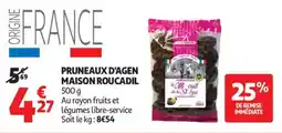 Auchan Pruneaux d'agen maison roucadil offre