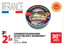 Auchan Camembert de normandie au lait cru aop e. graindorge offre