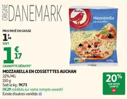Auchan Mozzarella en cossetttes auchan offre