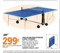 E.Leclerc Sport Table de ping-pong extérieure pliable tectronic offre