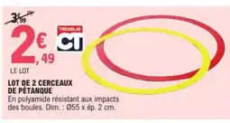 E.Leclerc Sport Lot de 2 cerceaux de pétanque offre