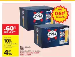 Carrefour 1664 Bière blonde offre