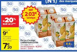 Carrefour CARREFOUR EXTRA Pur jus d'orange offre