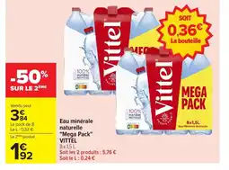 Carrefour VITTEL Eau minérale naturelle Mega Pack offre