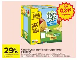 Carrefour POM'POTES Compotes, sans sucres ajoutés Giga Format offre