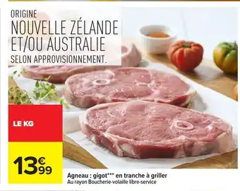 Carrefour Agneau gigot en tranche à griller offre