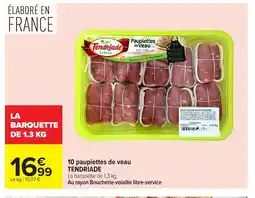 Carrefour TENDRIADE 10 paupiettes de veau offre
