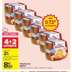 Carrefour NESTLÉ P'tite Recette offre