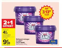 Carrefour CILLIT BANG Nettoyant ménager en pâte offre
