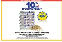 Carrefour Pour l'achat d'une palette de granulés de bois de la même référence offre