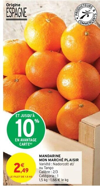 Intermarché Hyper Mandarine Mon Marché Plaisir offre