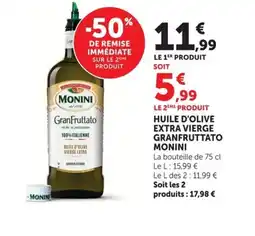 Super U MONINI Huile d'olive extra vierge granfruttato offre