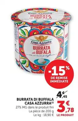 Super U CASA AZZURRA Burrata di buffala offre