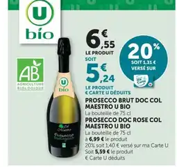 Super U U BIO Prosecco doc rose col maestro offre