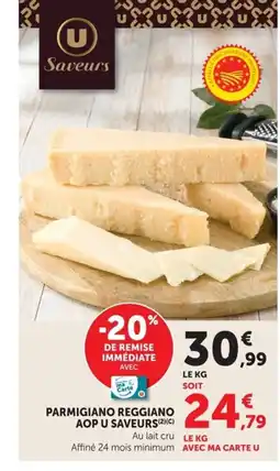 Super U U SAVEURS Parmigiano reggiano aop offre