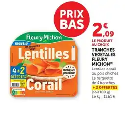 Super U FLEURY MICHON Tranches vegetales offre