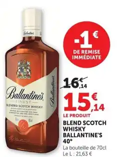 Super U BALLANTINE'S Blended scotch whisky offre