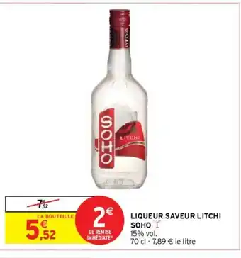 Intermarché Hyper Liqueur Saveur Litchi offre