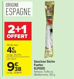 Carrefour ELPOZO Saucisse Sèche Fuetec offre