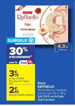 Carrefour RAFFAELLO Glace offre