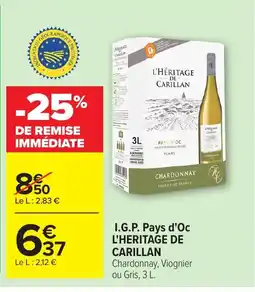 Carrefour L'HERITAGE DE CARILLAN I.G.P. Pays d'Oc offre