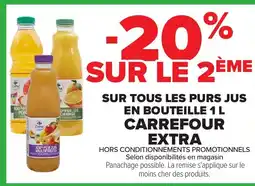 Carrefour CARREFOUR EXTRA Sur tous les purs jus en bouteille offre
