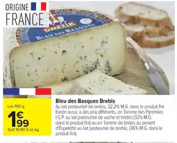 Carrefour Bleu des Basques Brebis offre